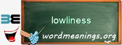 WordMeaning blackboard for lowliness
